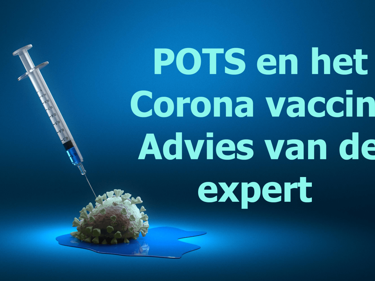 Covid, vaccinatie en POTS: wat zegt de&nbsp;expert?